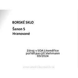 Borské sklo - Šanon 5 - Hranované