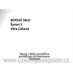 Borské sklo - Šanon 5 - Věra Lišková