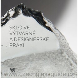 Sklo ve výtvarné a designérské praxi